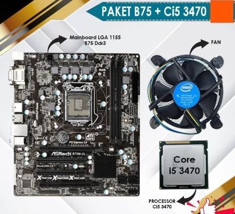Paket Motherboard Mobo LGA 1155 B75 DDR3 + Core i5 3470 + Fan USB 3.0